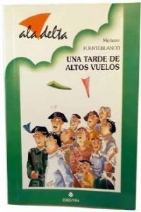 Una tarde de altos vuelos book