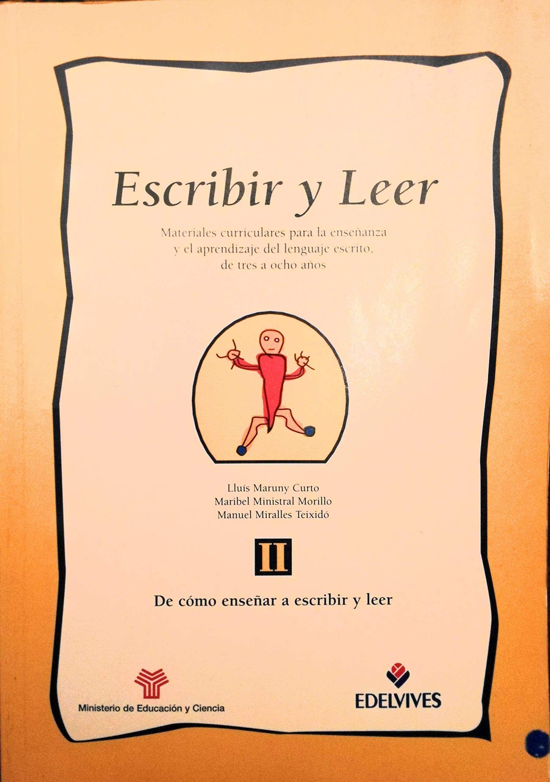 De como enseñar a escribir y a leer (escribir y leer; t.II)II) book