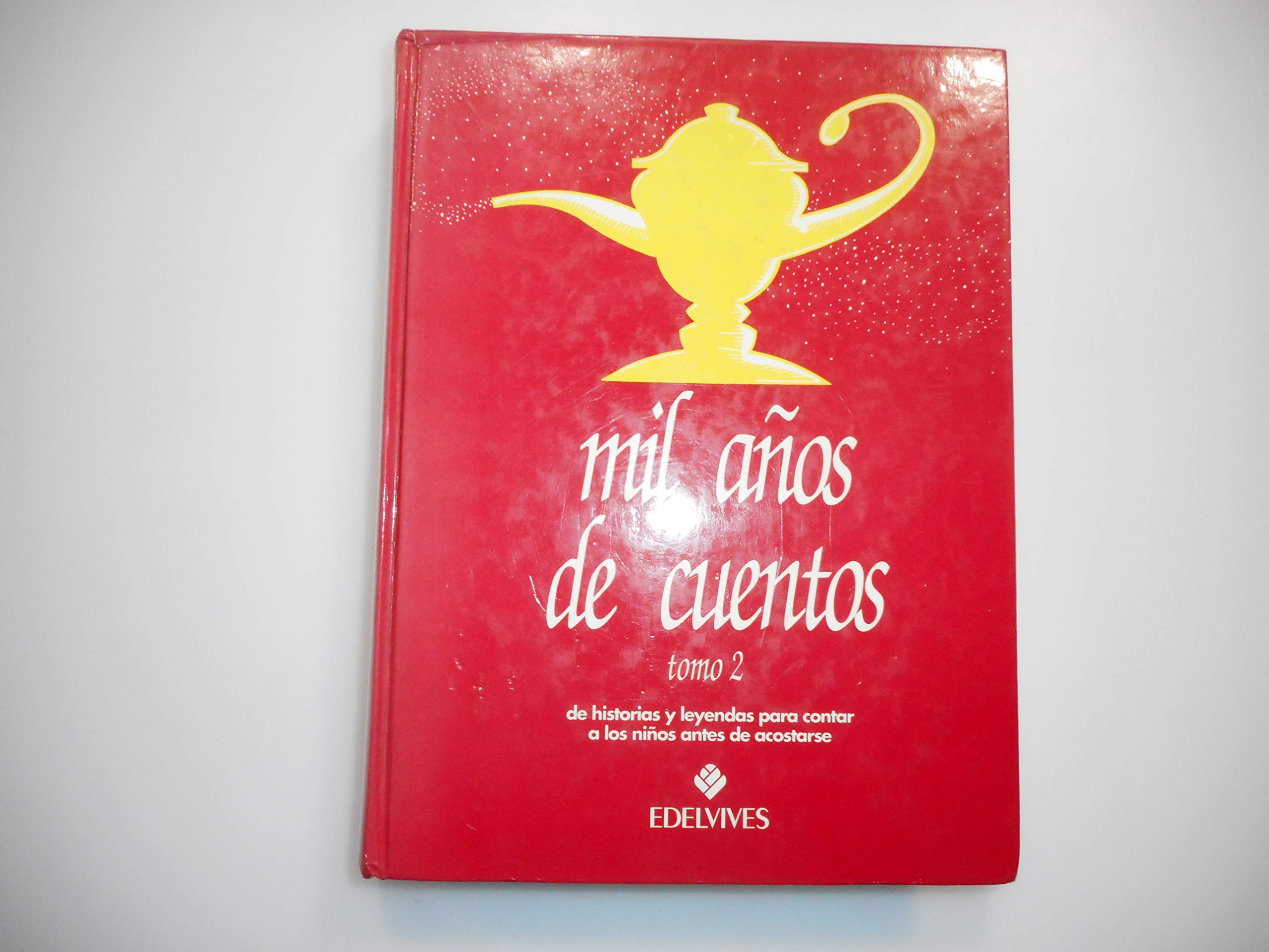 Mil anos de cuentos / Thousand years of stories Novels & Short Stories