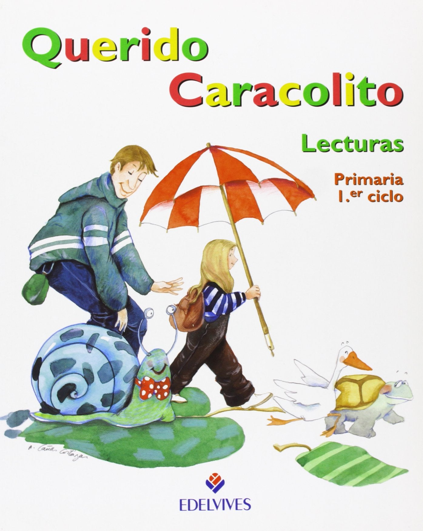 Querido caracolito, lecturas, Educación Primaria, 1 ciclo Books