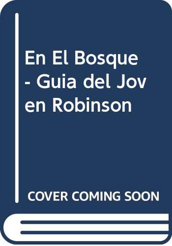 Guia del joven robinson en el bosque book