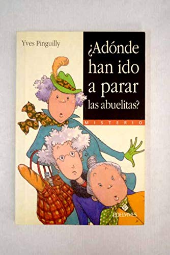 ¿A dónde han ido a parar las abuelitas? book