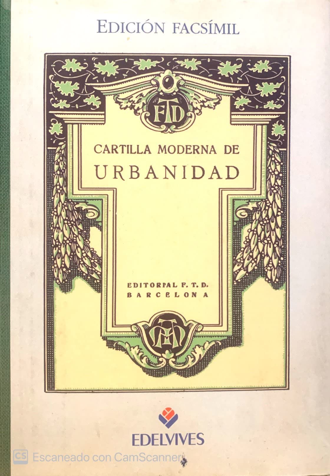 Cartilla Moderna de Urbanidad ; Cat�n Moderno Books