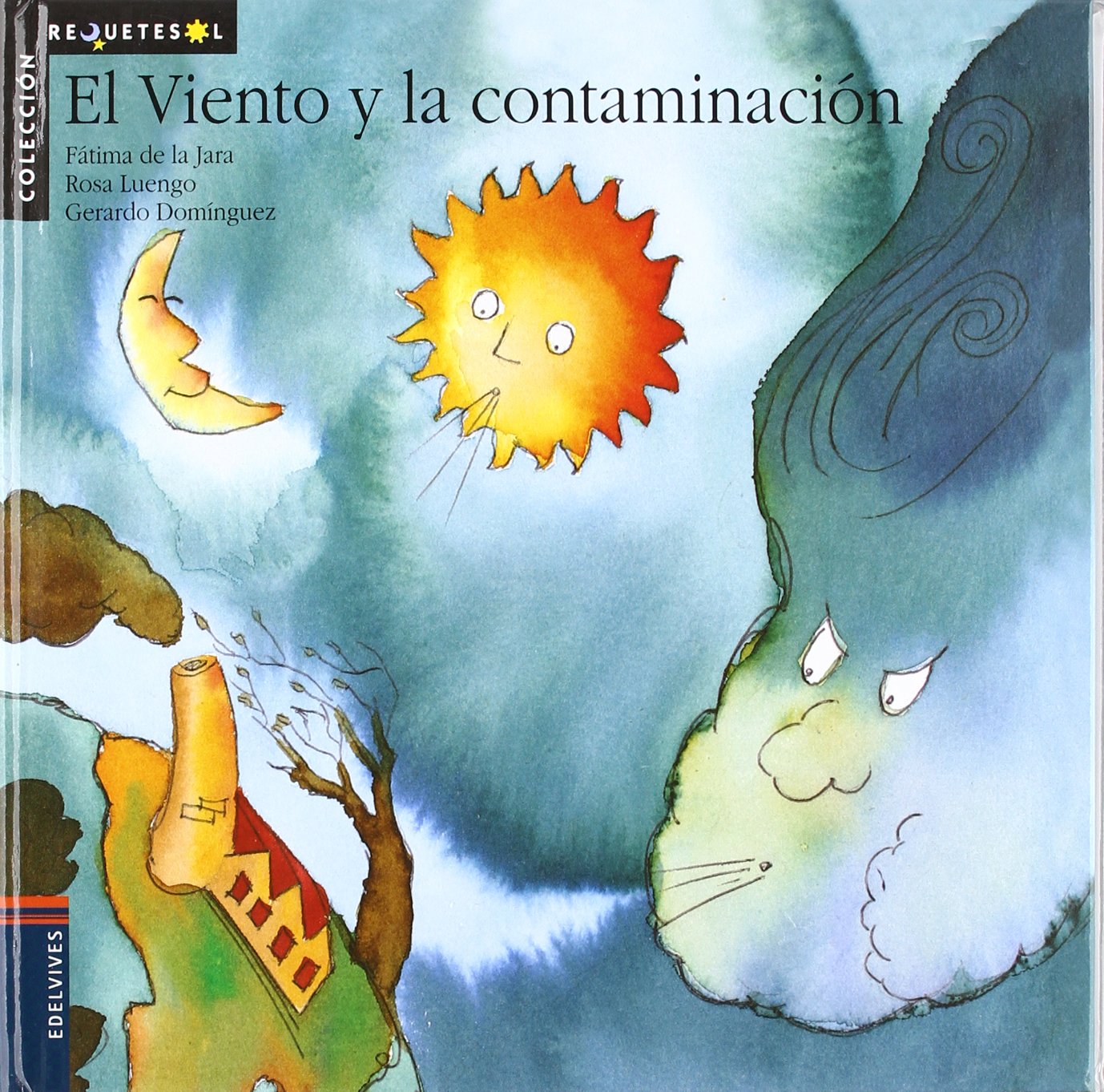 El viento y la contaminación : requetesol book