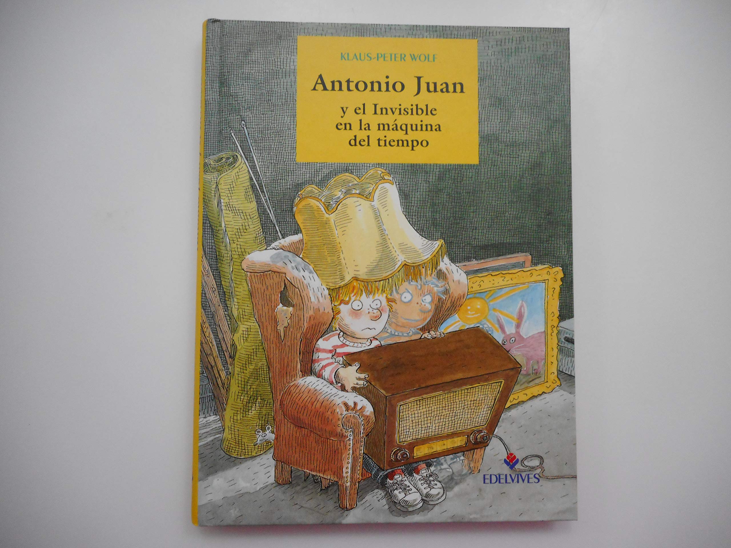 Antonio Juan y el Invisible en la máquina del tiempo book