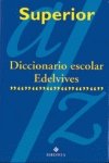 Diccionario escolar de la lengua española. Superior Foreign Languages ​​& Dictionaries