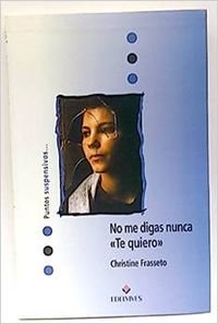 No me digas nunca te quiero Novels & Short Stories