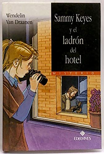 Sammy Keyes y el ladrón del hotel Novels & Short Stories