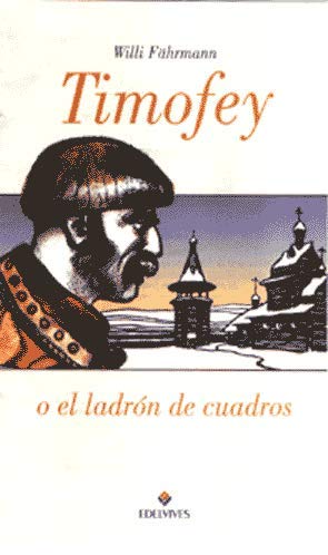 Timofey o el ladrón de cuadros Historical Fiction