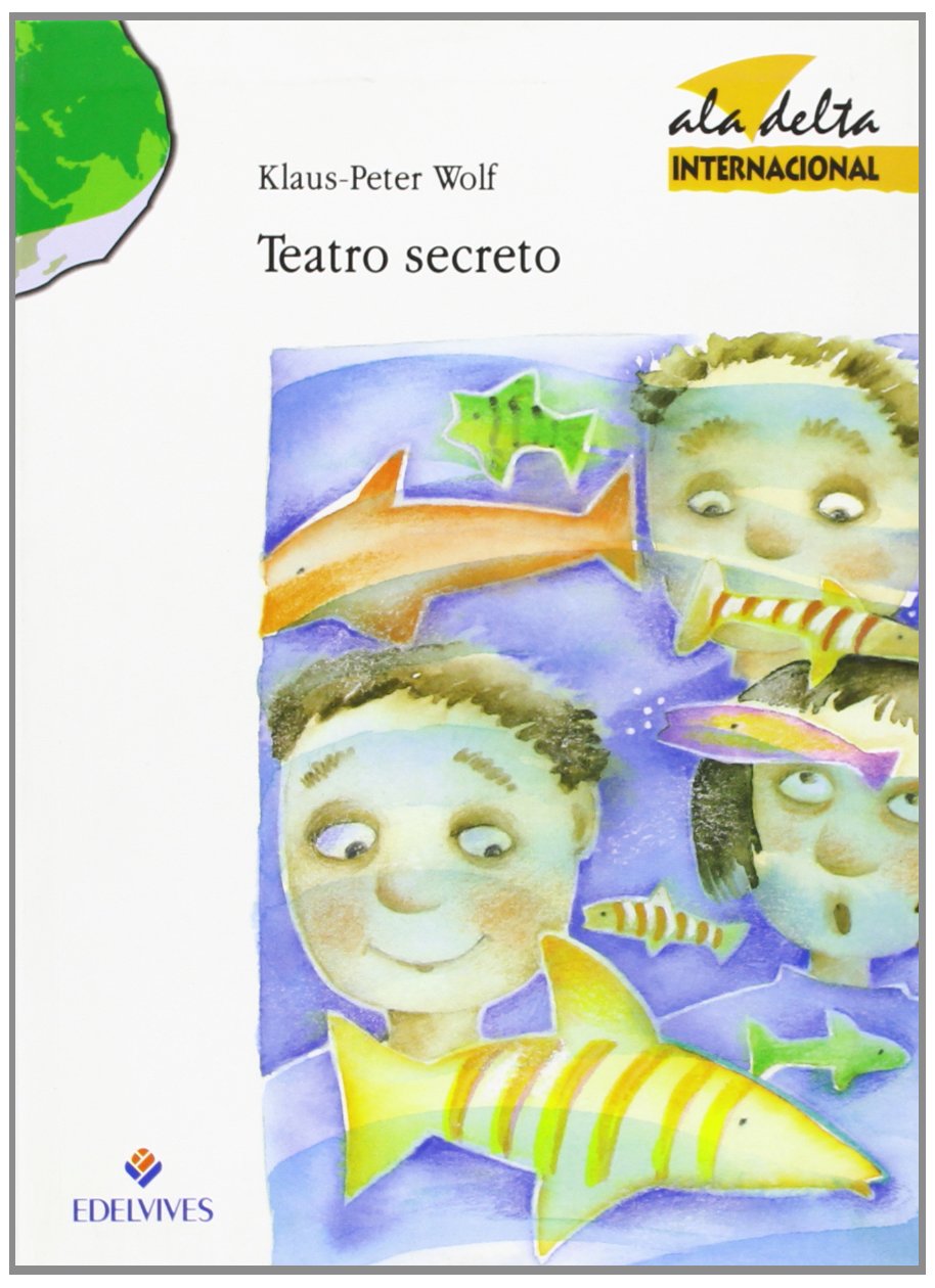 Teatro secreto (Ala Delta Internacional, Band 40) Novels & Short Stories