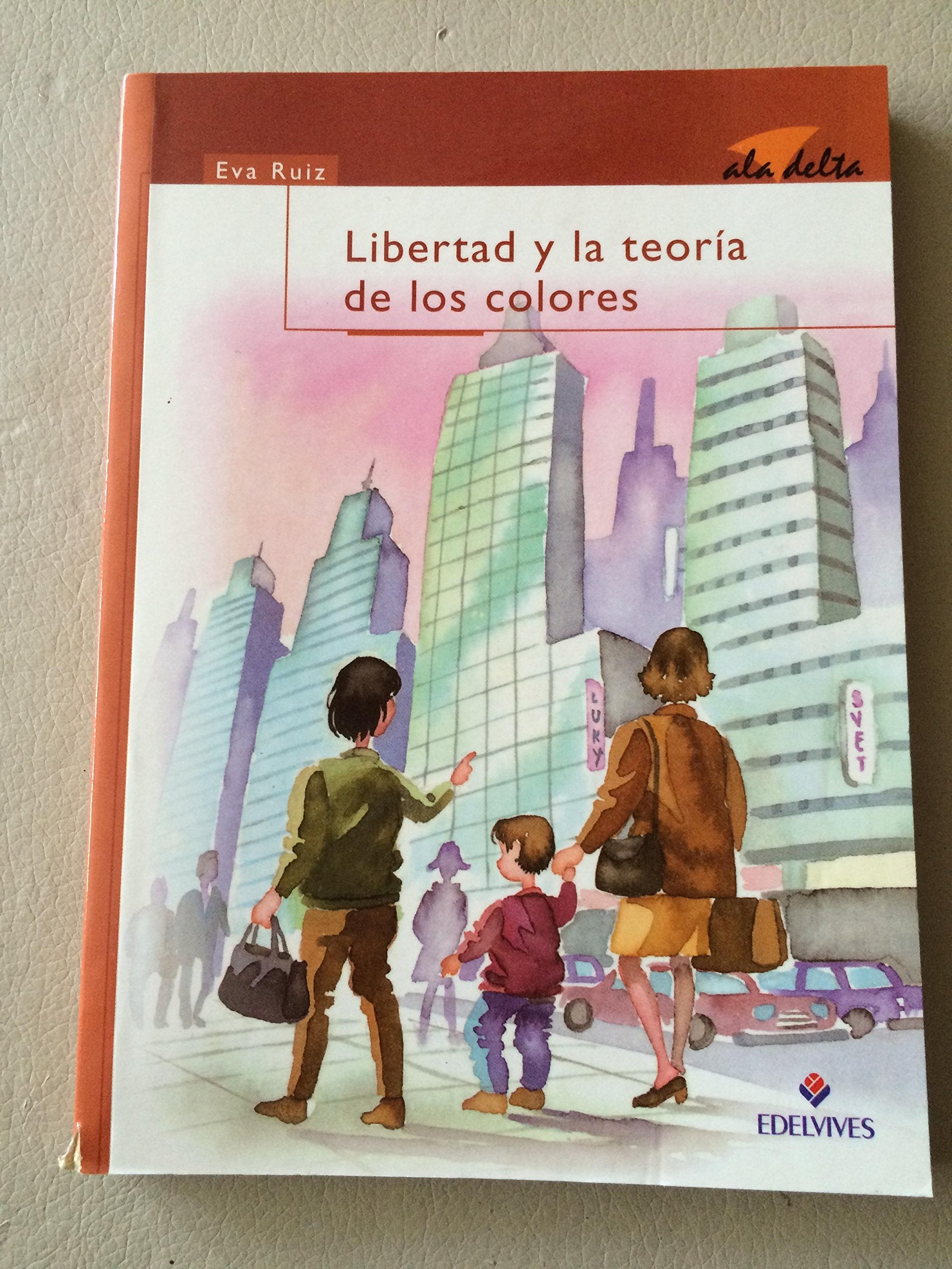 La libertad y la teoría de los colores Novels & Short Stories