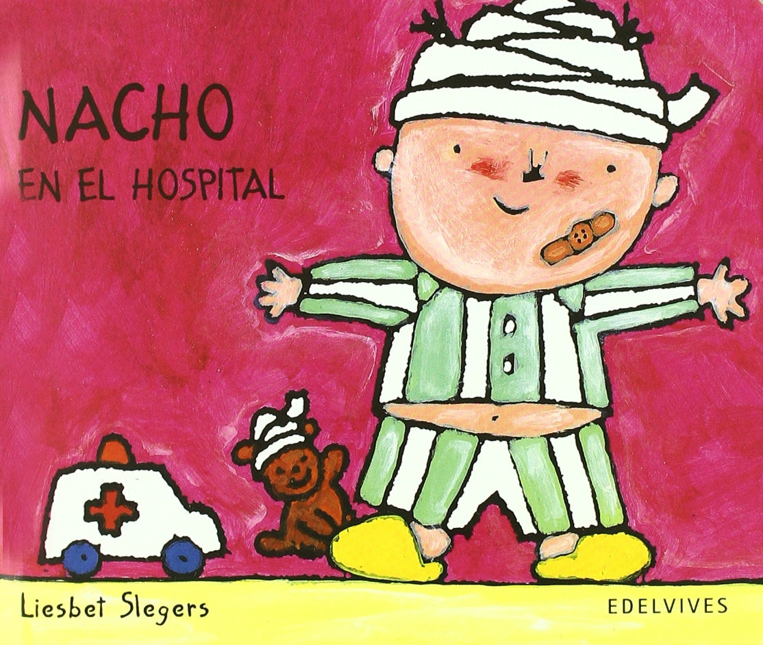 Nacho en el hospital/ Nacho in the Hospital book