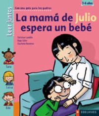La mamá de Julio espera un bebe Non-fiction