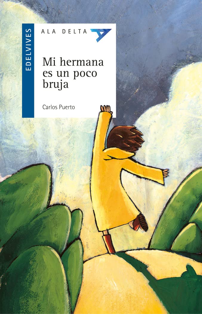 Mi hermana es un poco bruja (Ala Delta - Serie azul, Band 5) Reading Aloud & Learning to Read