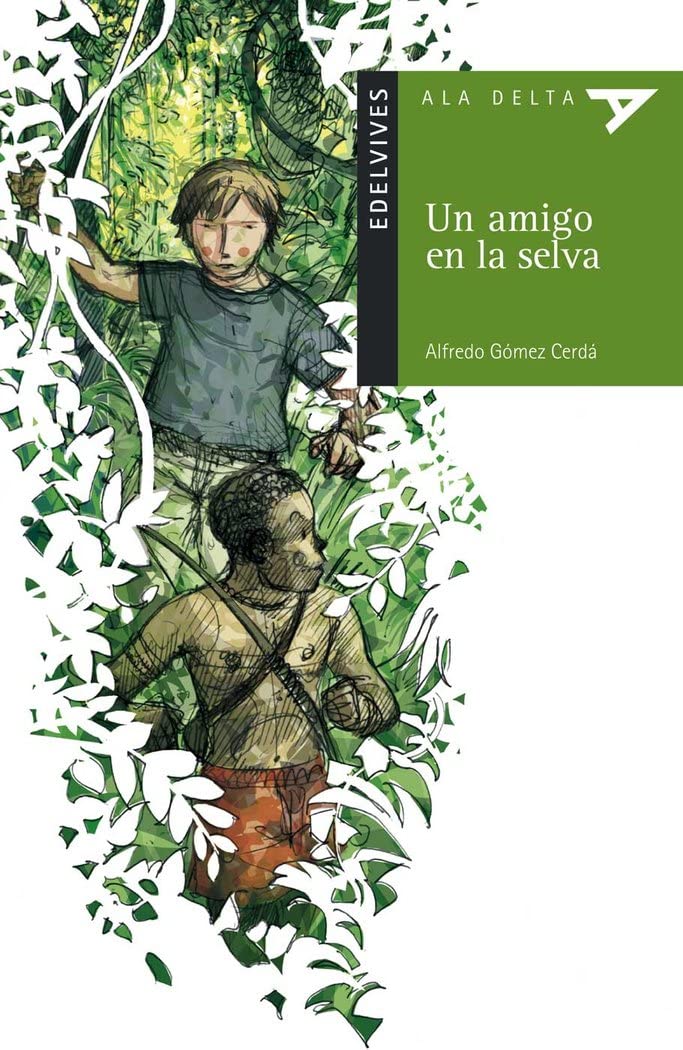 Un amigo en la selva (Ala Delta - Serie verde, Band 7) Social Sciences