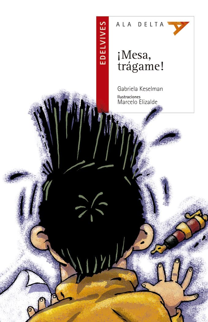 ¡Mesa, trágame! (Ala Delta - Serie roja, Band 1) Social Sciences