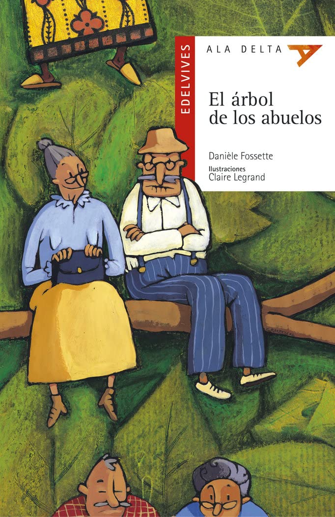 El árbol de los abuelos (Ala Delta - Serie roja, Band 2) Social Sciences