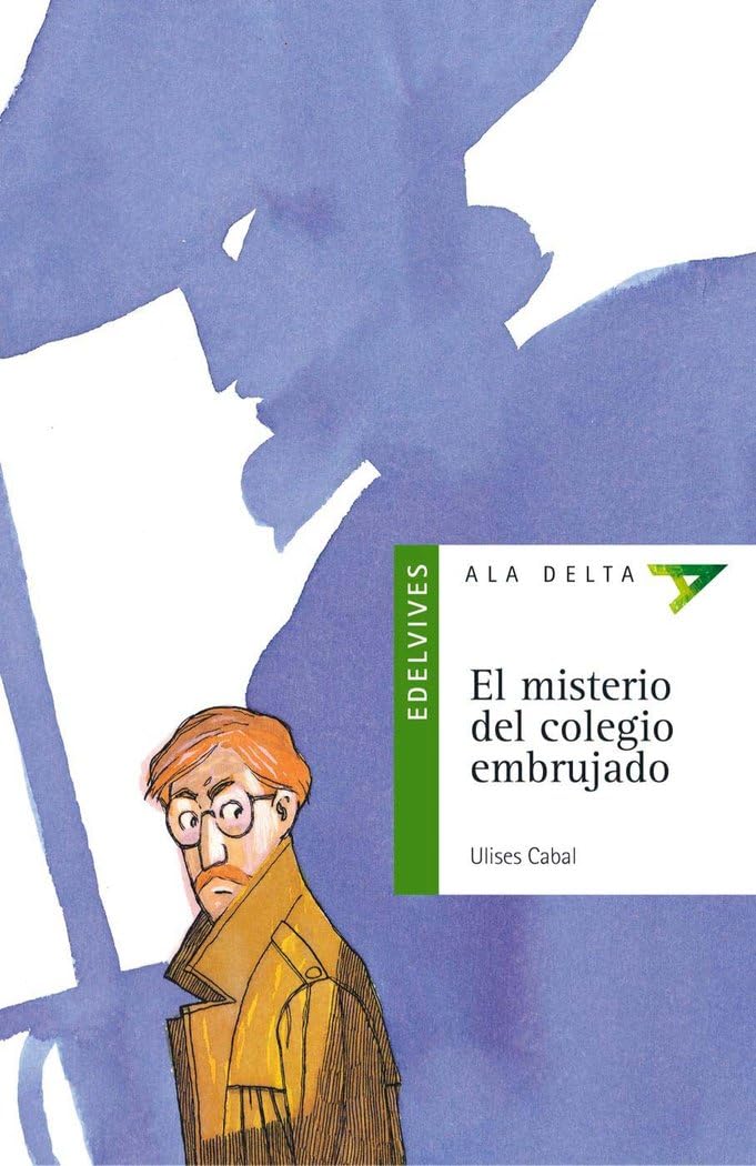 El misterio del colegio embrujado (Ala Delta - Serie verde, Band 12) Social Sciences