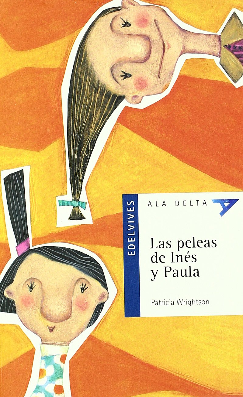 Las peleas de Inés y Paula (Ala Delta - Serie azul, Band 2) Social Sciences