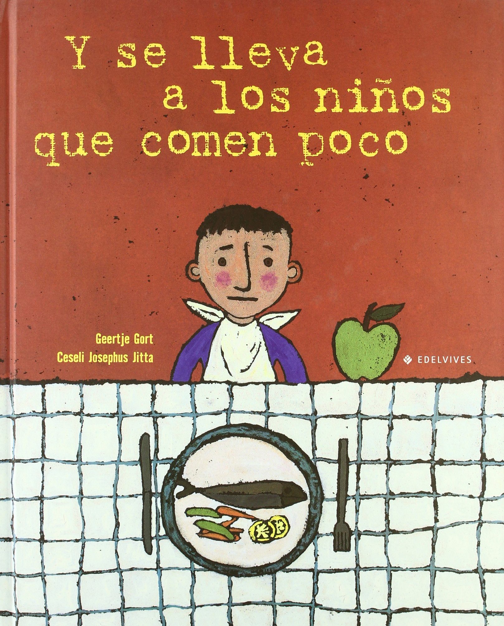 Y se lleva a los niños que comen poco (Albumes) Social Sciences