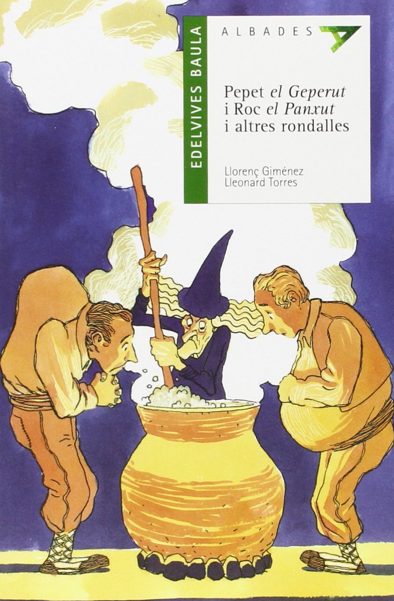 Pepet el geperut i Roc el panxut i altres rondalles (Albades (Seire Verde), Band 1) Contemporary literature