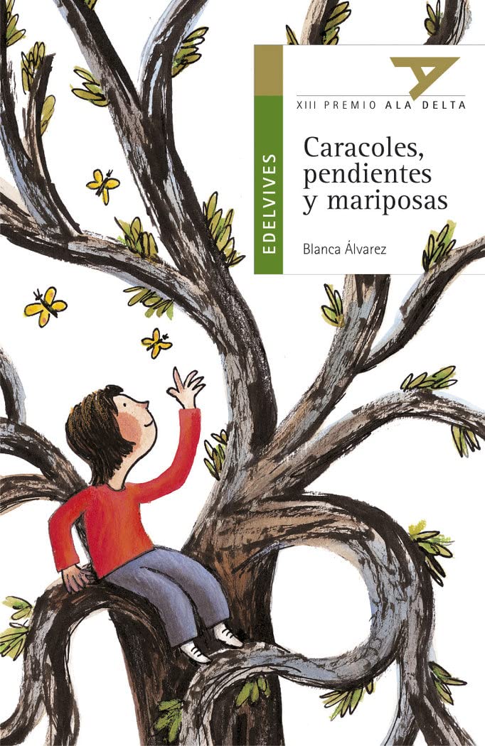 Caracoles, pendientes y mariposas (Ala Delta - Serie verde, Band 13) Non-fiction