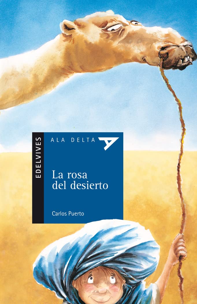 La rosa del desierto (Ala Delta - Serie azul, Band 20) Contemporary literature