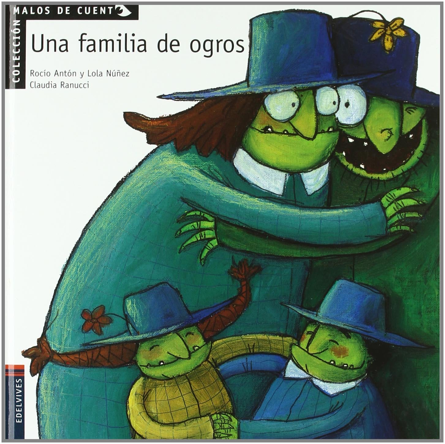 Una familia de ogros (Malos de cuento, Band 4) Social Sciences