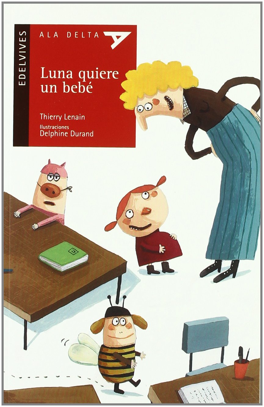 Luna quiere un bebé (Ala Delta - Serie roja, Band 38) Social Sciences