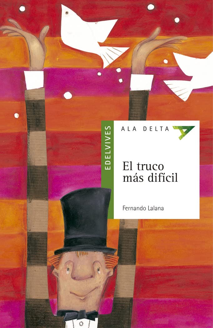 El truco más difícil (Ala Delta - Serie Verde, Band 17) Social Sciences
