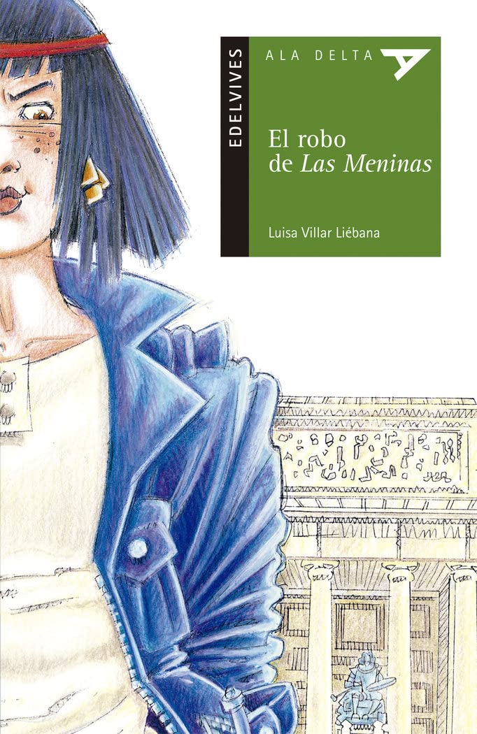 El robo de las Meninas (Ala Delta - Serie verde, Band 16) Social Sciences