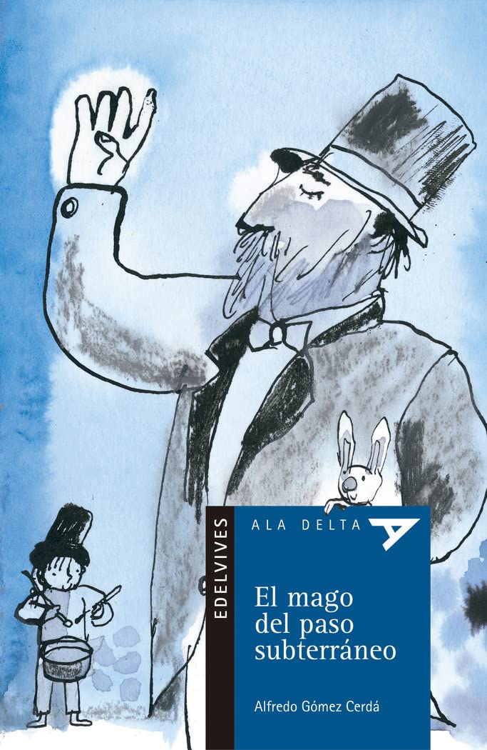 El mago del paso subterráneo (Ala Delta - Serie azul, Band 16) Novels & Short Stories