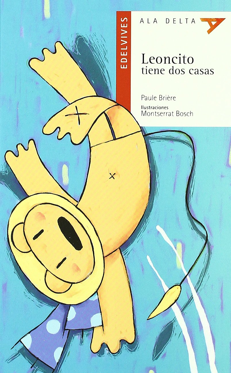 Leoncito tiene dos casas (Ala Delta - Serie roja, Band 14) Social Sciences