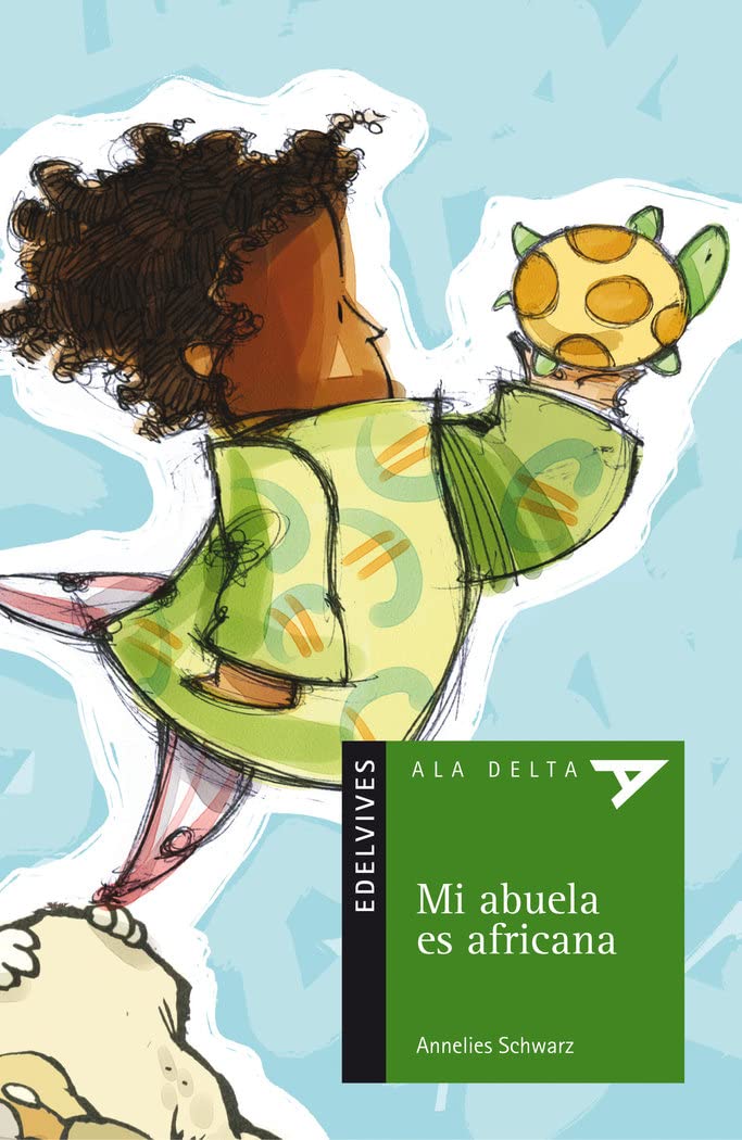 Mi abuela es africana (Ala Delta - Serie verde, Band 22) Social Sciences