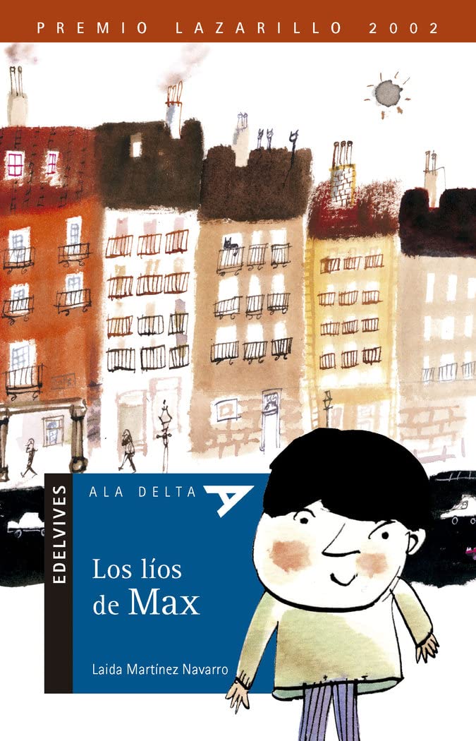 Los líos de Max (Ala Delta - Serie azul, Band 24) Contemporary literature