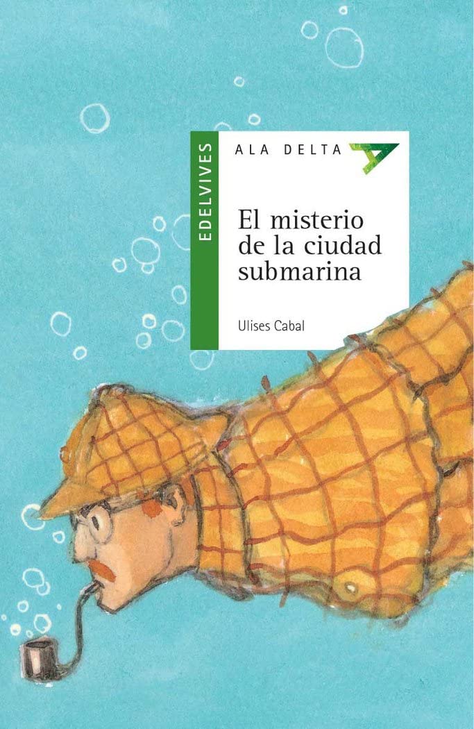 El misterio de la ciudad submarina (Ala Delta - Serie verde, Band 28) Fairy Tales & Legends
