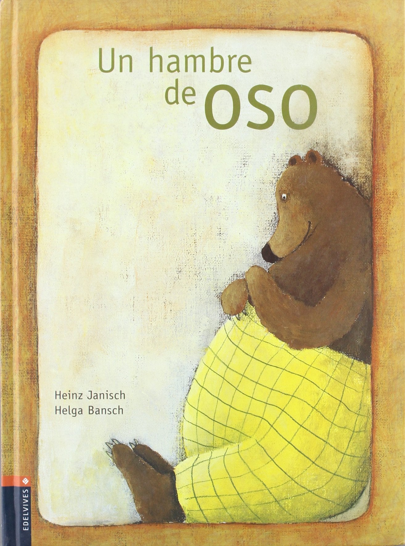 Un hambre de oso (Álbumes ilustrados) Social Sciences