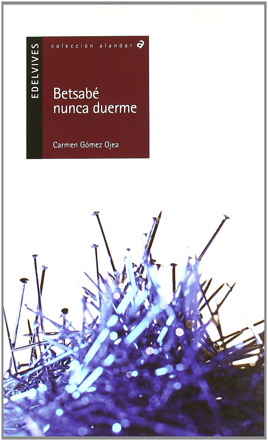 Betsabé nunca duerme (Alandar, Band 36) Education