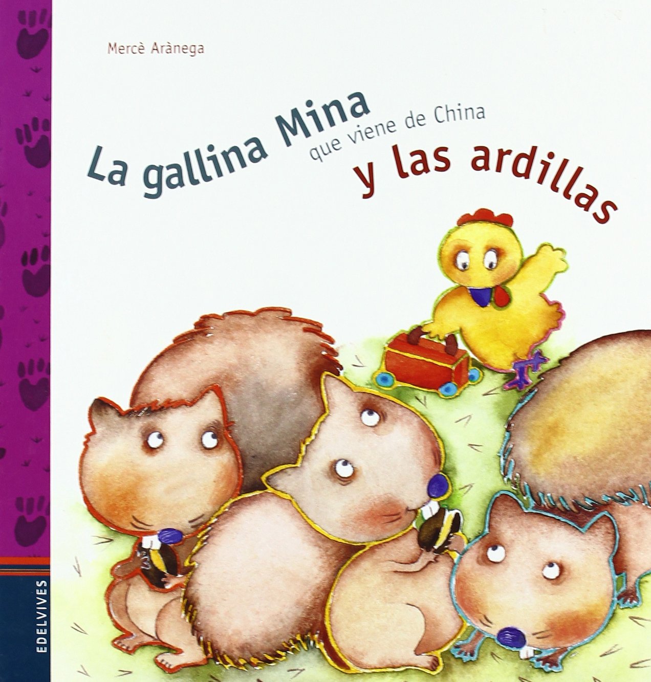 La gallina Mina que viene de China y las ardillas book