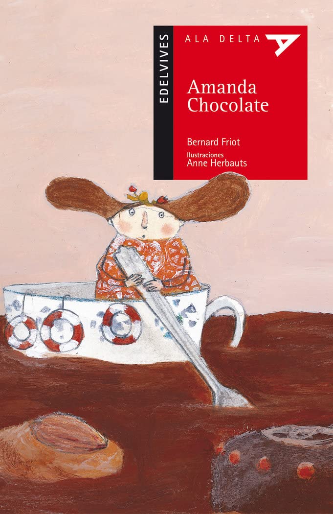 Amanda Chocolate (Ala Delta - Serie roja, Band 37) Contemporary literature