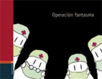 Operación fantasma (Fantasmas) Novels & Short Stories