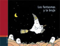 Los fantasmas y la bruja / The ghosts and the witch book
