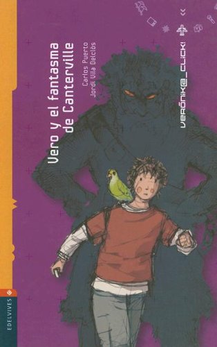 Vero y el fantasma de Canterville (Verónica-Clik, Band 4) Horror & Mystery