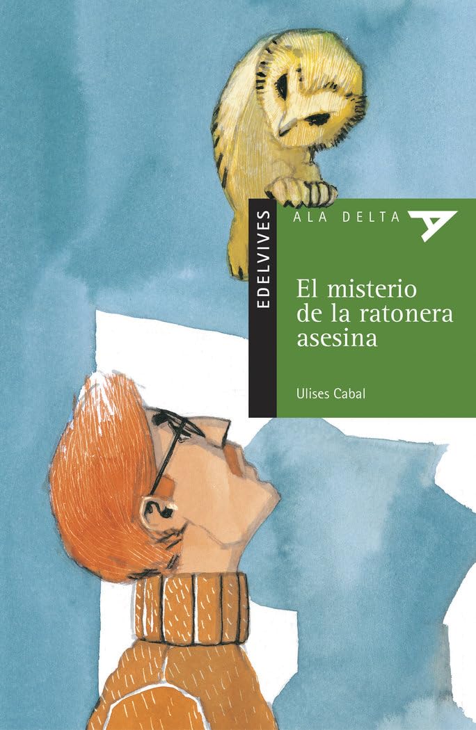 El misterio de la ratonera asesina (Ala Delta - Serie verde, Band 34) Novels & Short Stories