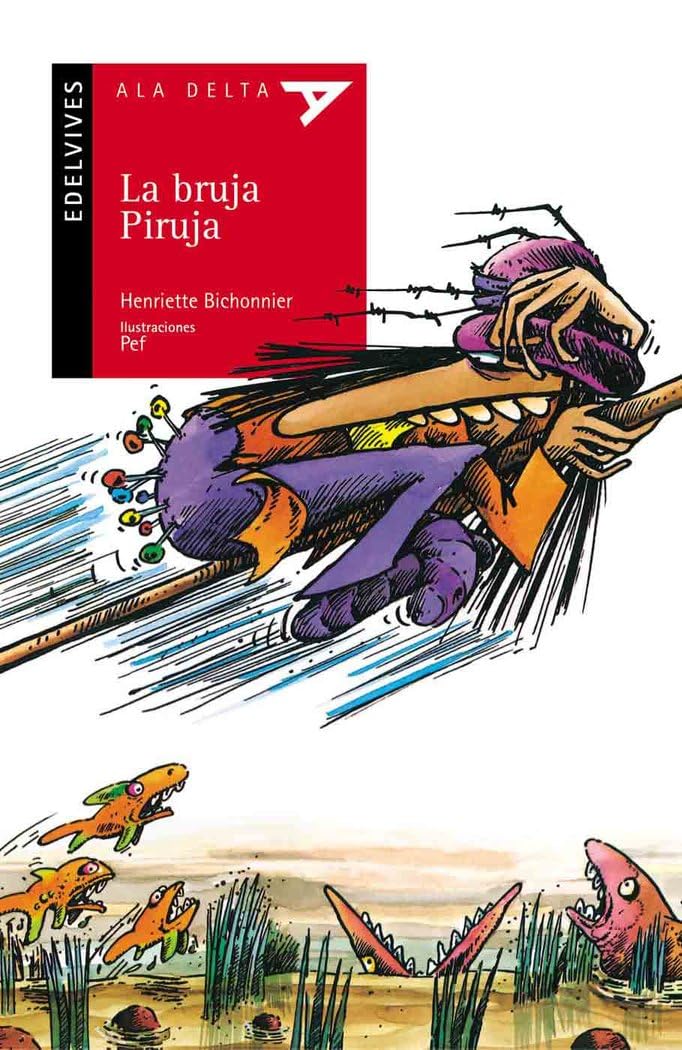 La bruja Piruja (Ala Delta - Serie roja, Band 27) Social Sciences