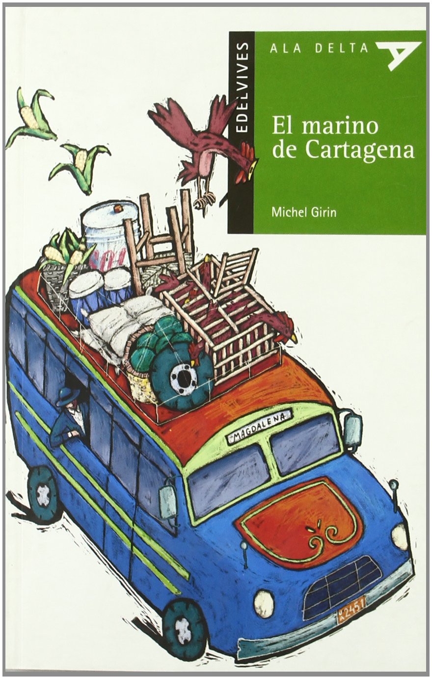 El marino de Cartagena (Ala Delta - Serie verde, Band 31) Social Sciences