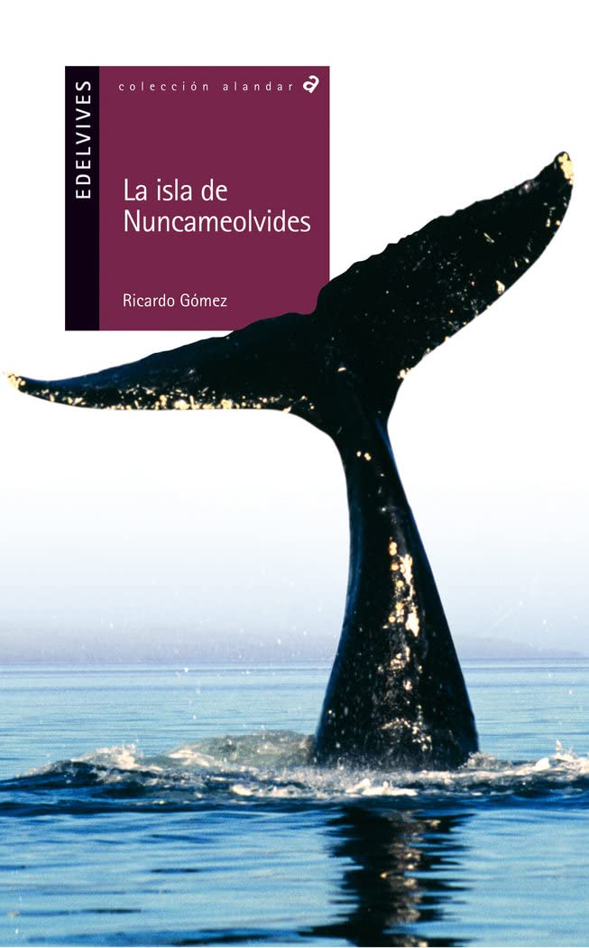 La isla de Nuncameolvides (Alandar, Band 58) Novels & Short Stories