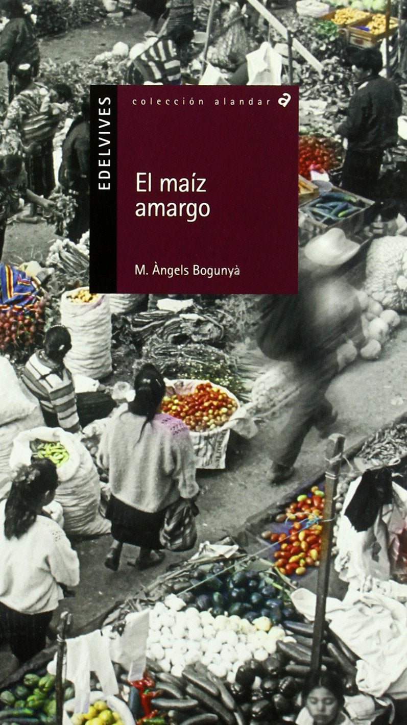 El maíz amargo (Alandar, Band 45) Education