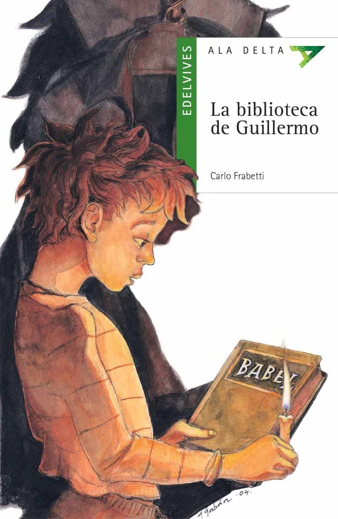 La biblioteca de Guillermo (Ala Delta - Serie verde, Band 33) Novels & Short Stories