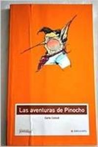 Las aventuras de Pinocho/ The Pinocchio Adventures (Clasicos Juveniles) Fiction